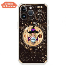 Load image into Gallery viewer, Personalized Witch Phone Case – As Above So Below