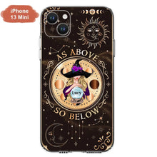 Load image into Gallery viewer, Personalized Witch Phone Case – As Above So Below