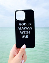 Load image into Gallery viewer, Black God Is Always With Me Christian iPhone Case