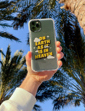 Load image into Gallery viewer, On Earth as it is in Heaven Phone Case
