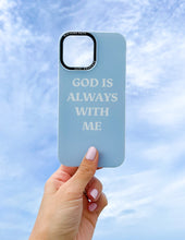 Load image into Gallery viewer, Blue God is Always With Me Phone Case
