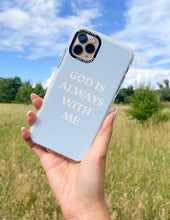 Load image into Gallery viewer, Blue God is Always With Me Phone Case
